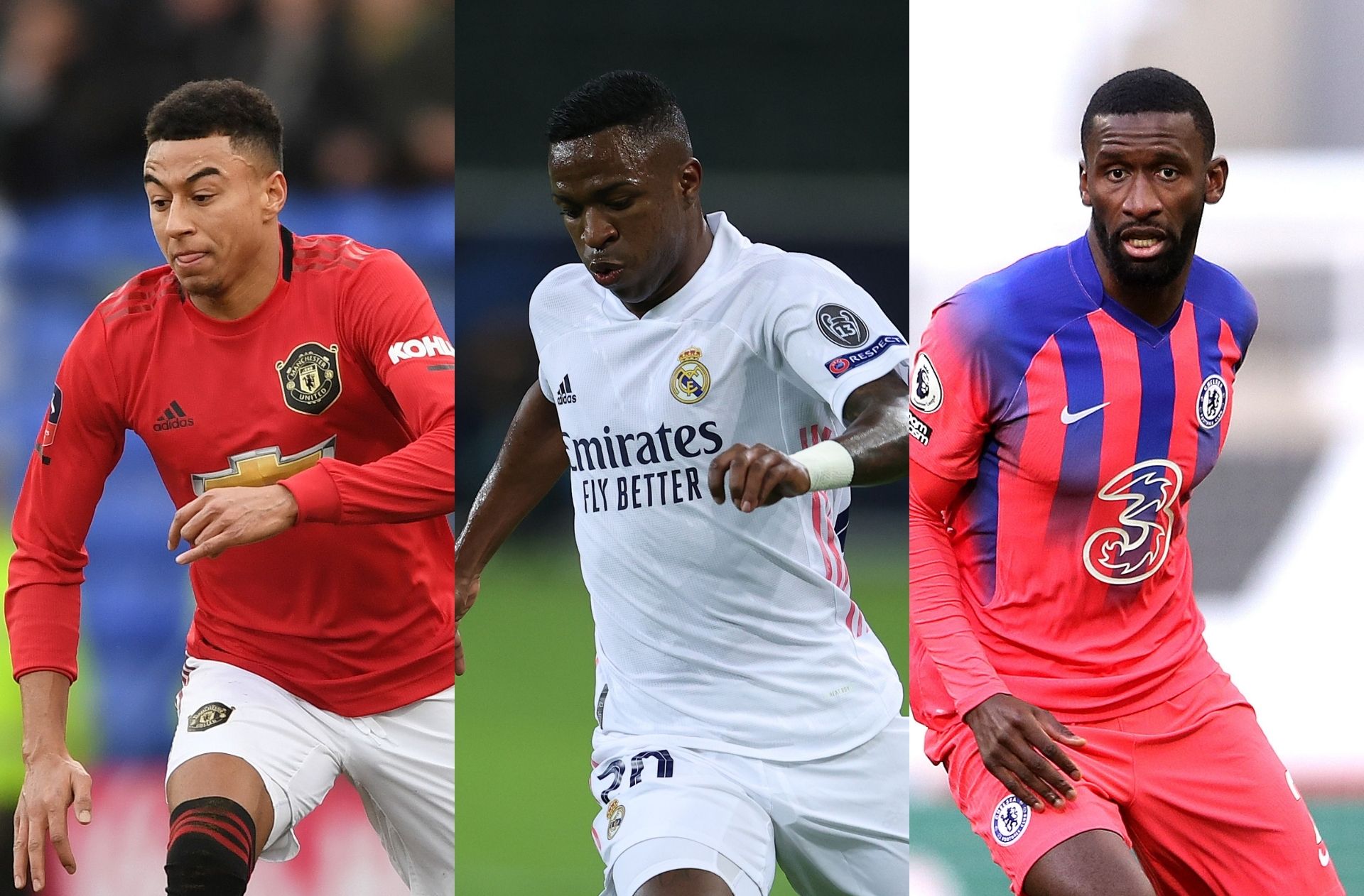 Jesse Lingard of Manchester United, Vinicius Jr. of Real Madrid, Antonio Rudiger of Chelsea