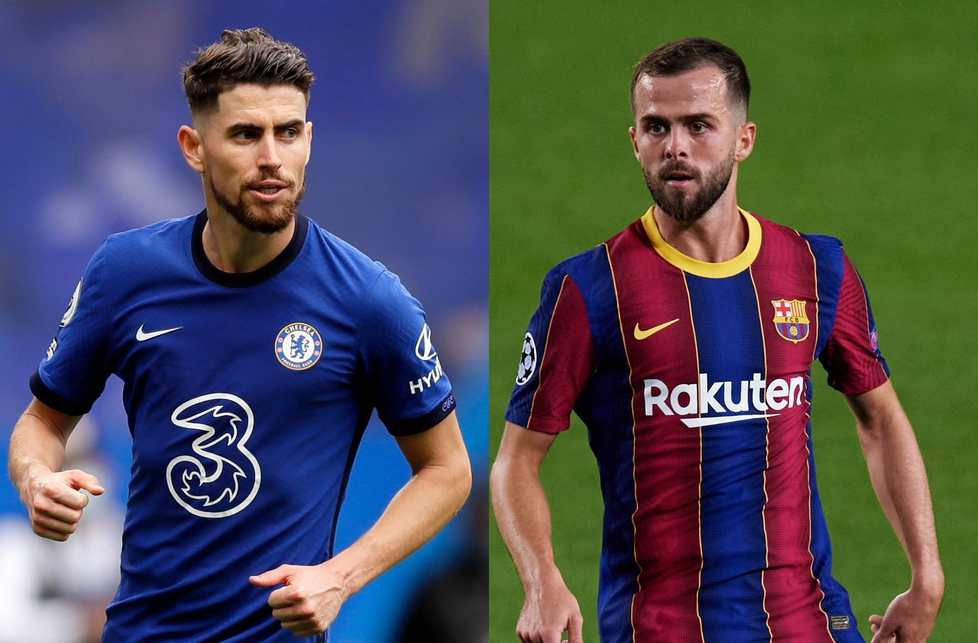 Jorginho - Chelsea, Pjanic - Barcelona