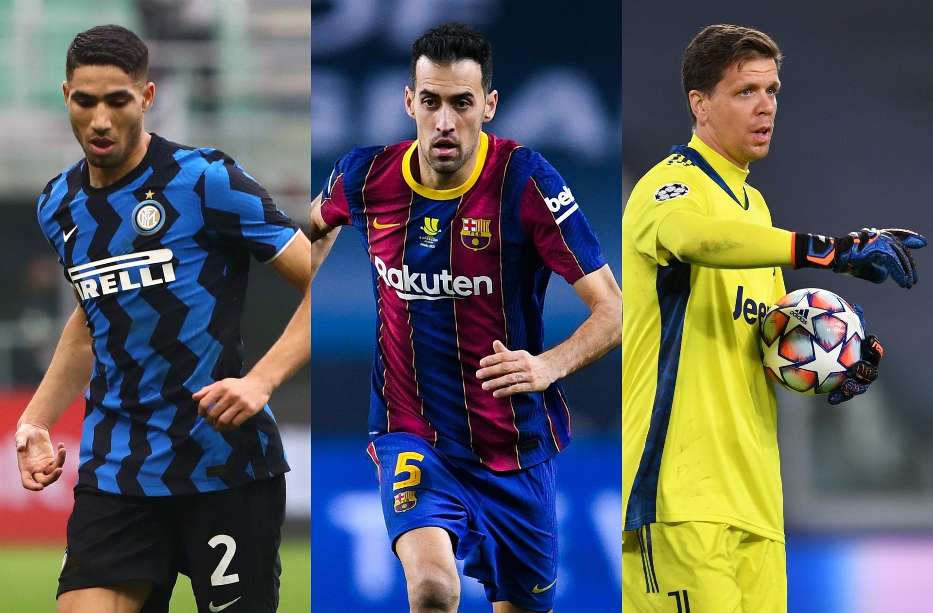 Achraf Hakimi of Inter Milan, Sergio Busquets of Barcelona, Wojciech Szczesny of Juventus
