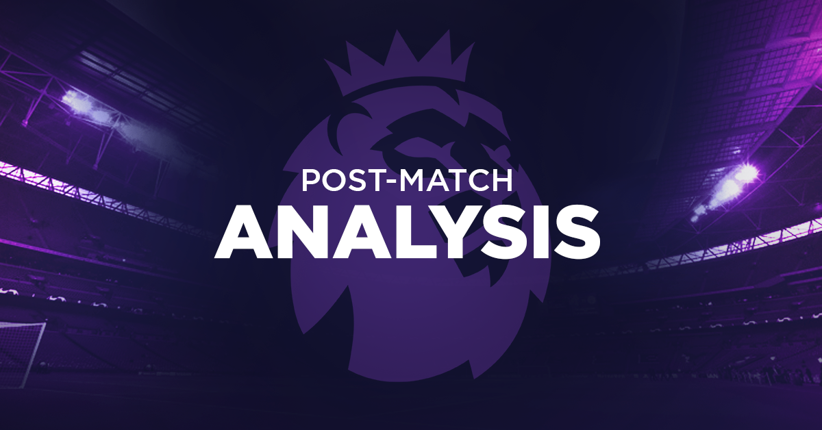 POST-MATCH ANALYSIS PREMIER LEAGUE