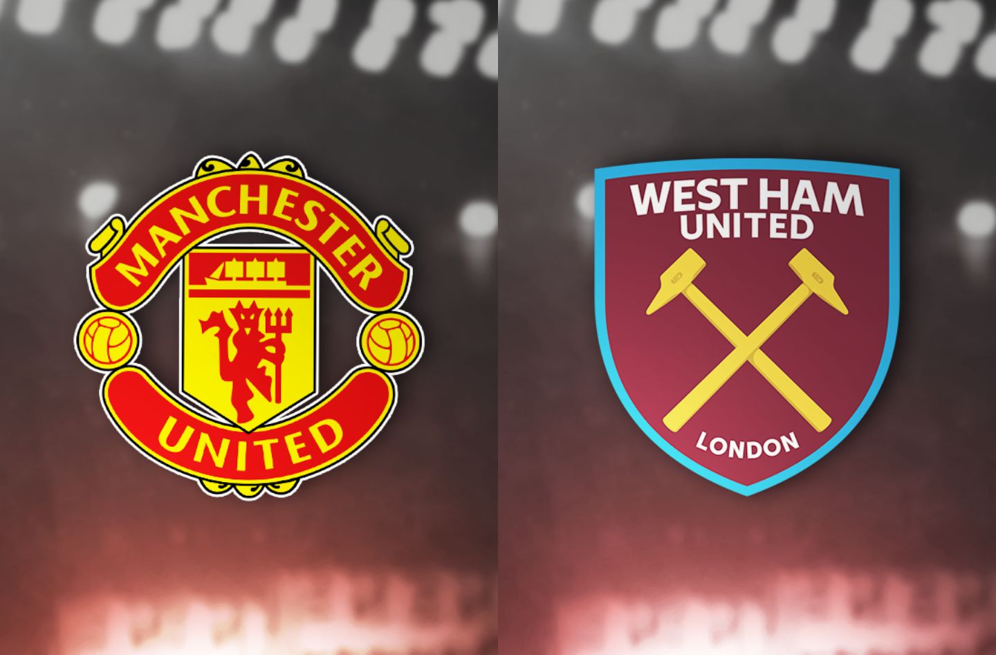 Man Utd, West Ham