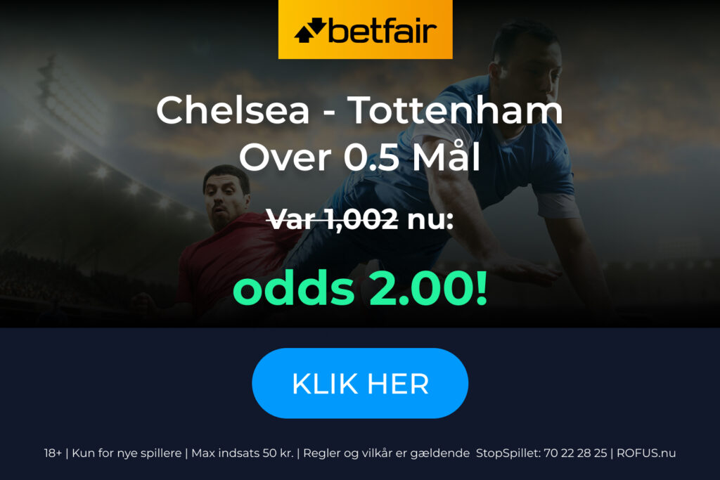 Odds-tilbud fra Betfair på Chelsea-Tottenham